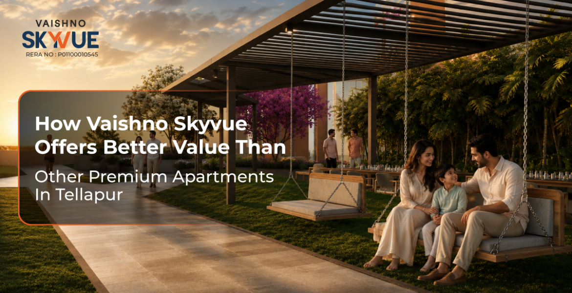 Vaishno SkyVue premium residential apartments in Tellapur